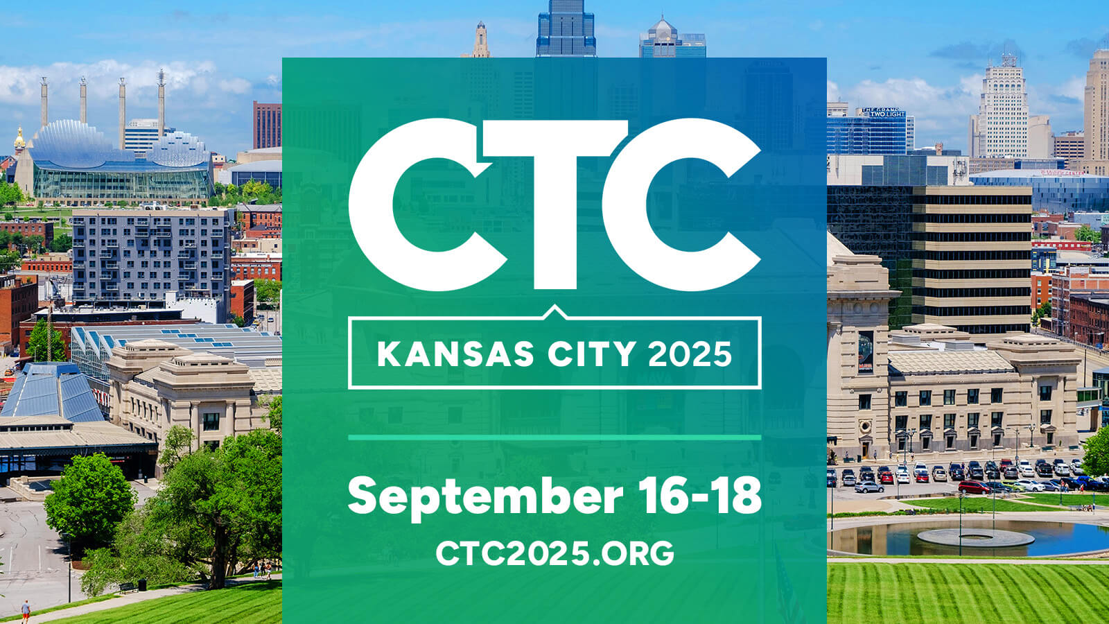 CTC 2025 | September 16-18, 2025 | Kansas City, MO